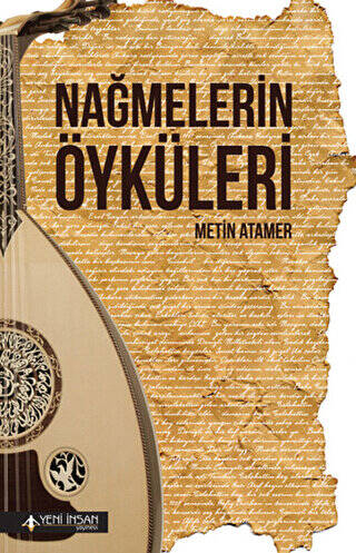 Nağmelerin Öyküleri - 1