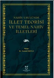 Nahiv Usulünde İllet Teorisi ve Temel Nahiv İlletleri - 1