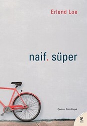 Naif. Süper - 1