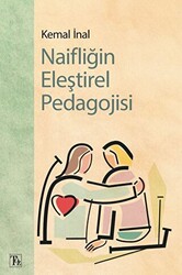 Naifliğin Eleştirel Pedagojisi - Töz Yayınları