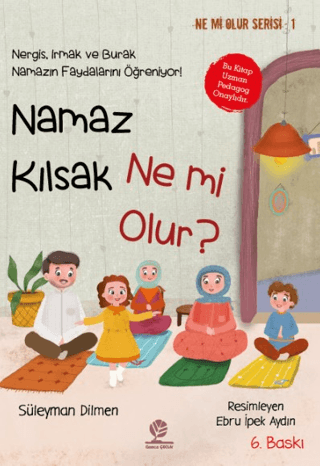 Namaz Kılsak Ne mi Olur? - 1