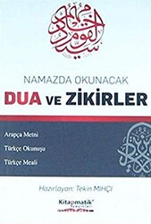 Namazda Okunacak Dua ve Zikirler - 1