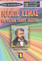 Namık Kemal ve Vatan Yahut Silistre - 1