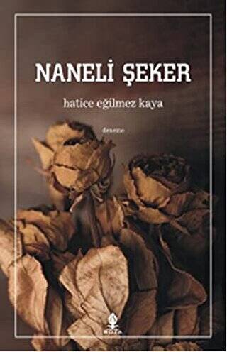 Naneli Şeker - 1