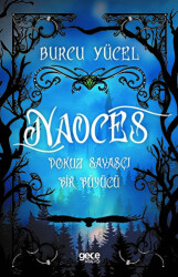 Naoces - Dokuz Savaşçı Bir Büyücü - 1