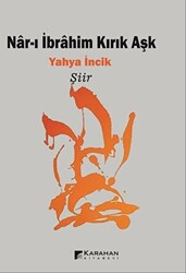 Nar-ı İbrahim Kırık Aşk - 1
