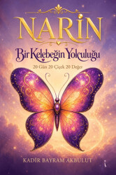 Narin Bir Kelebeğin Yolculuğu - İkinci Adam Yayınları