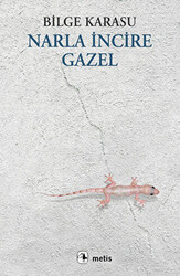 Narla İncire Gazel - 1