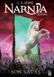 Narnia Günlükleri 7 Son Savaş - XLIBRIS