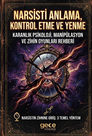 Narsisti Anlama Kontrol Etme ve Yenme - 1