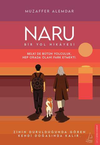 Naru: Bir Yol Hikâyesi - 1