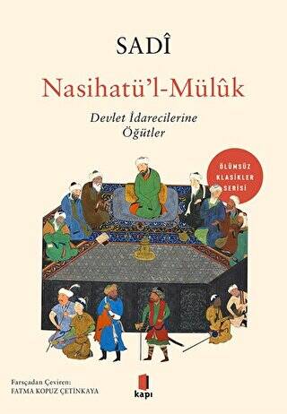 Nasihatü’l-Mülük: Devlet İdarecilerine Öğütler - 1