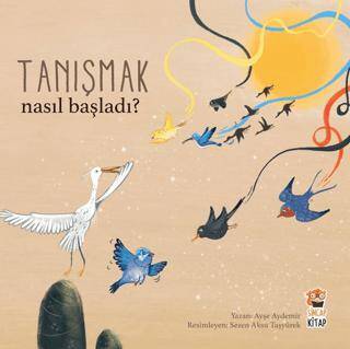 Nasıl Başladı? - Tanışmak - 1