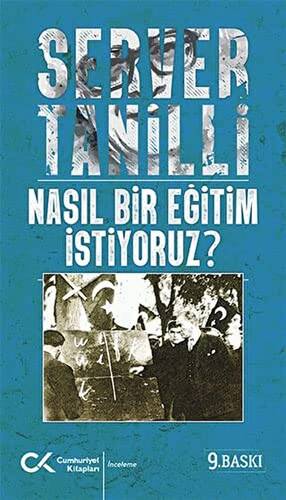 Nasıl Bir Eğitim İstiyoruz? - 1