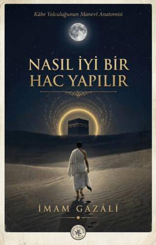 Nasıl Bir Hac Yapılır - 1