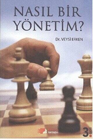 Nasıl Bir Yönetim? - 1