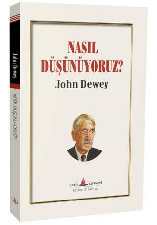 Nasıl Düşünüyoruz? - 1