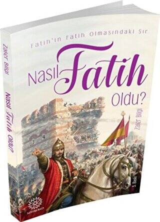 Nasıl Fatih Oldu? - 1