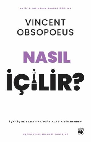 Nasıl İçilir? – İçki İçme Sanatına Dair Klasik Bir Rehber - 1