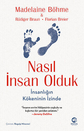 Nasıl İnsan Olduk: İnsanlığın Kökeninin İzinde - 1