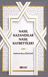 Nasıl Kazandılar Nasıl Kaybettiler? - 1