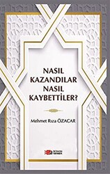 Nasıl Kazandılar Nasıl Kaybettiler? - 1