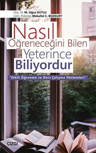 Nasıl Öğreneceğini Bilen Yeterince Biliyordur - 1