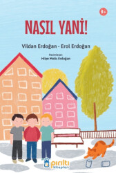 Nasıl Yani! - Pırıltı Kitapları - Erkam