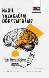 Nasıl Yazacağım Öğretmenim? - Eğitim Yayınevi - Bilimsel Eserler
