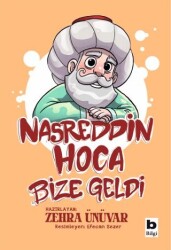 Nasreddin Hoca Bize Geldi - Bilgi Yayınevi