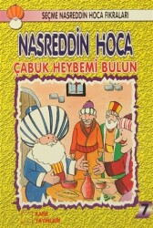 Nasreddin Hoca : Çabuk Heybemi Bulun - Kare Yayınları