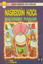 Nasreddin Hoca : Şalvarın Parası - Kare Yayınları