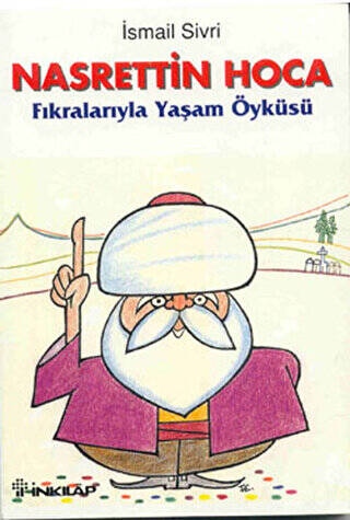Nasrettin Hoca Fıkralarıyla Yaşam Öyküsü - 1