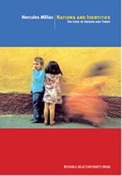 Nations And İdentities: The Case Of Greeks And Turks - 1