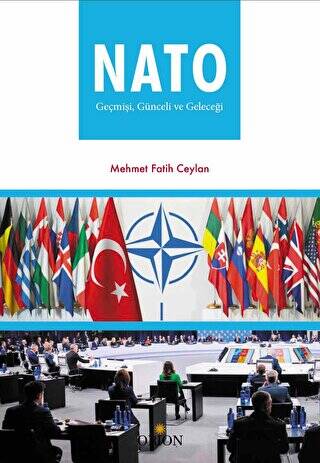 Nato: Geçmişi, Günceli ve Geleceği - 1