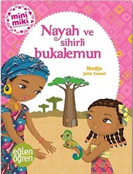 Nayah ve Sihirli Bukalemun - Eğlen Öğren - 1