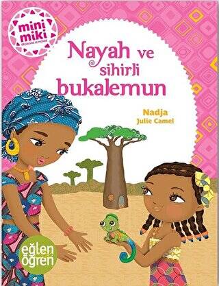 Nayah ve Sihirli Bukalemun - Eğlen Öğren - 1