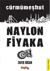 Naylon Fiyaka 1. Kitap - 1