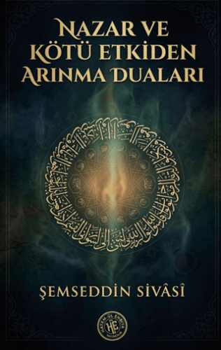 Nazar ve Kötü Etkiden Arınma Duaları - 1