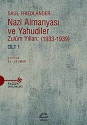 Nazi Almanyası ve Yahudiler Cilt 1 - 1