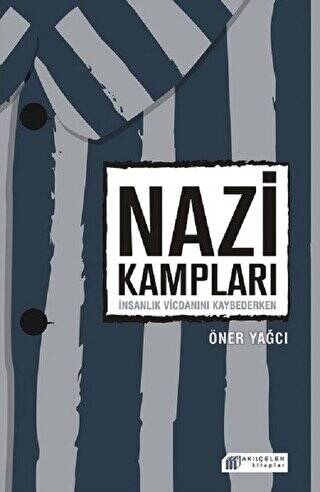 Nazi Kampları - 1