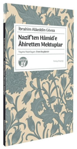 Nazif’ten Hamid’e Ahiretten Mektuplar - 1