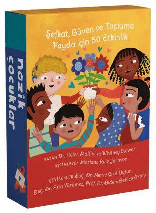 Nazik Çocuklar - Şefkat, Güven ve Topluma Fayda için 50 Etkinlik - 1