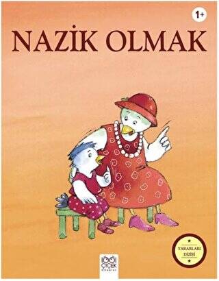 Nazik Olmak - Yararları Dizisi - 1