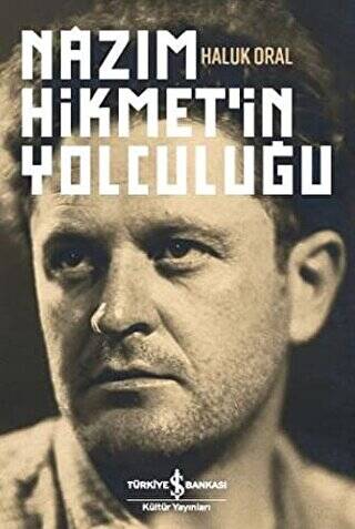 Nazım Hikmet`in Yolculuğu - 1