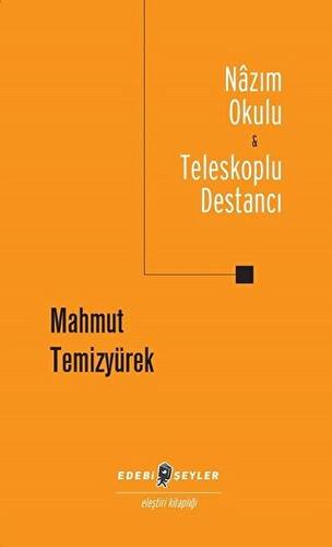 Nazım Okulu - Teleskoplu Destancı - 1