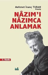 Nazım’ı Nazımca Anlamak - 1