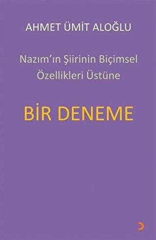 Nazım’ın Şiirinin Biçimsel Özellikleri Üstüne Bir Deneme - 1