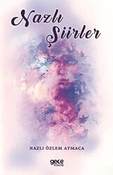 Nazlı Şiirler - 1