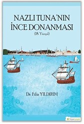 Nazlı Tuna`nın İnce Donanması - 1